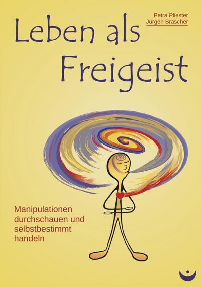 Leben als Freigeist