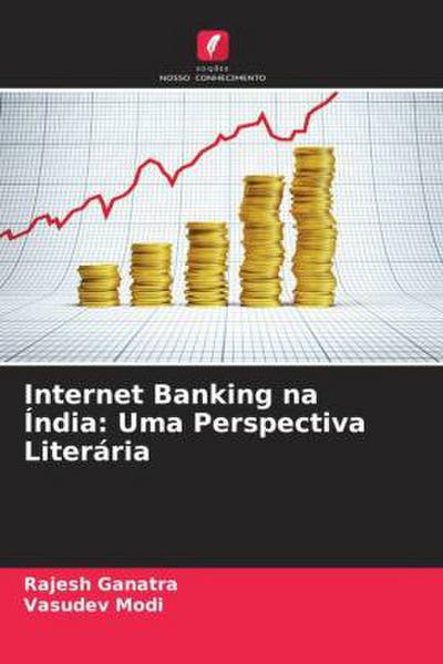 Internet Banking na Índia: Uma Perspectiva Literária
