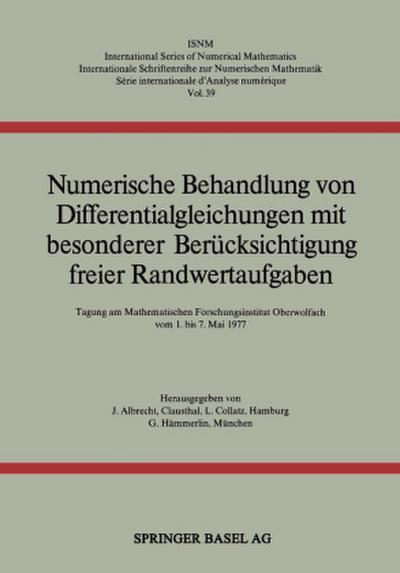 Numerische Behandlung von Differentialgleichungen mit besonderer Berücksichtigung freier Randwertaufgaben