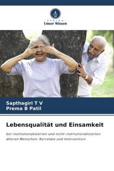 Lebensqualität und Einsamkeit