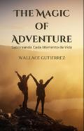 The Magic of Adventure