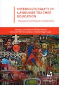Interculturality in Language Teacher Education: Theoretical and Practical Considerations