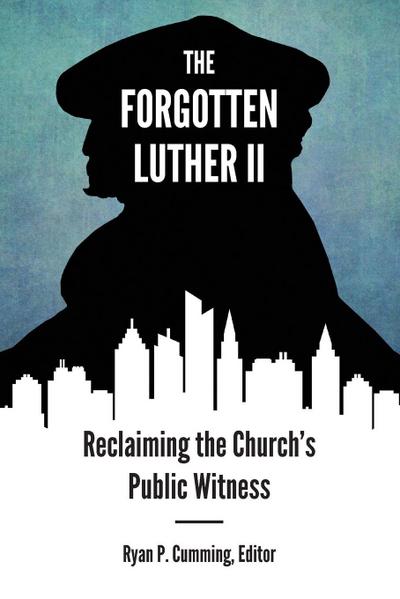 The Forgotten Luther II