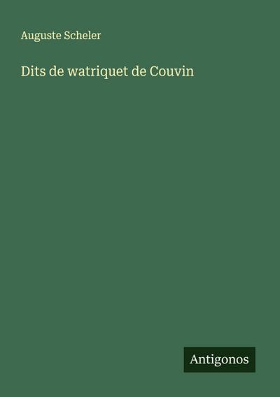 Dits de watriquet de Couvin