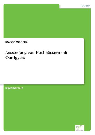 Aussteifung von Hochhäusern mit Outriggers