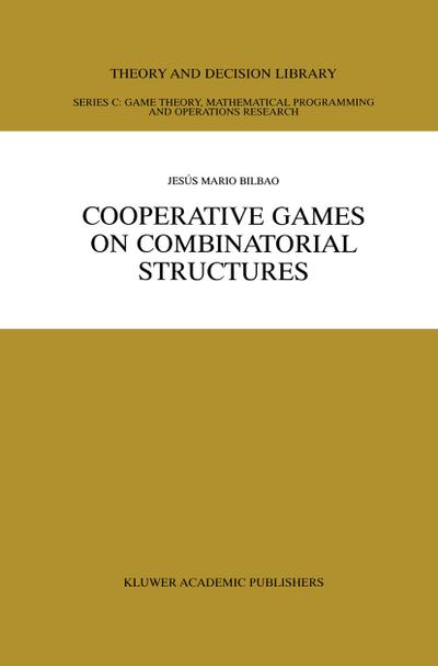 Cooperative Games on Combinatorial Structures