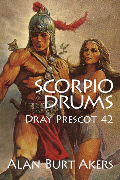 Scorpio Drums (Dray Prescot, #42)