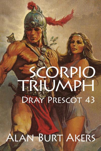 Scorpio Triumph (Dray Prescot, #43)