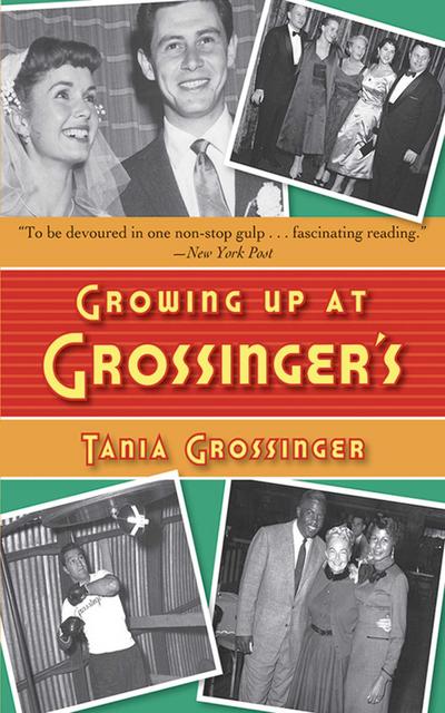 Growing Up at Grossinger’s