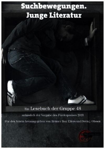 Suchbewegungen. Junge Literatur