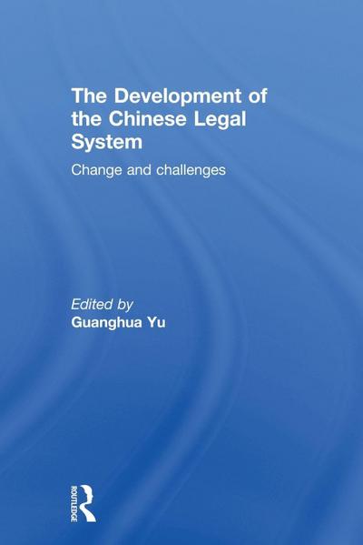 The Development of the Chinese Legal System
