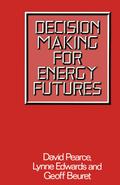 Decision Making for Energy Futures