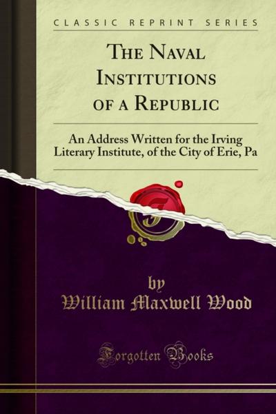 The Naval Institutions of a Republic