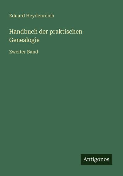 Handbuch der praktischen Genealogie