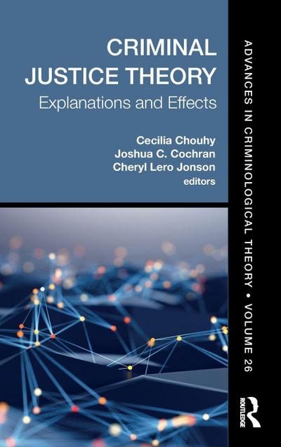 Criminal Justice Theory, Volume 26