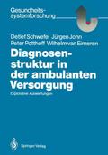 Diagnosenstruktur in der ambulanten Versorgung