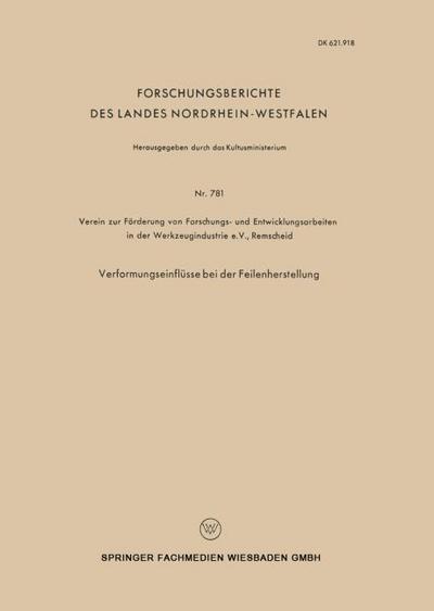 Verformungseinflüsse bei der Feilenherstellung