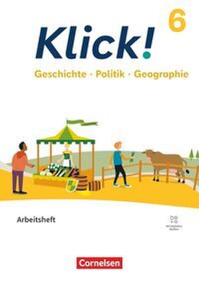 Klick! - Fächerübergreifendes Lehrwerk für Lernende mit Förderbedarf - Geschichte Politik Geographie - Fachhefte für alle Bundesländer - Ausgabe ab 2024 - 6. Schuljahr