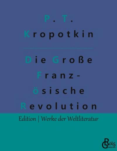 Die Große Französische Revolution - Band 2