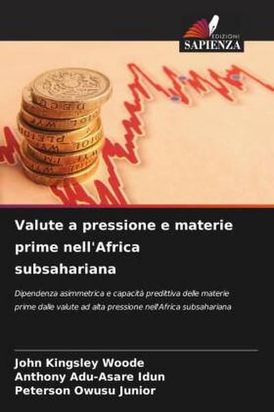 Valute a pressione e materie prime nell’Africa subsahariana