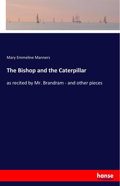 The Bishop and the Caterpillar