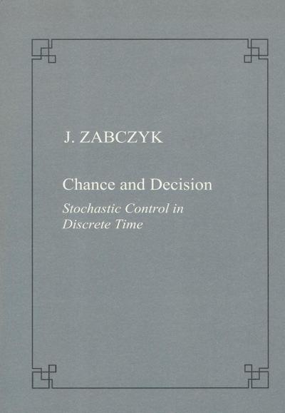 Chance and Decision. Stochastic Control in Discrete Time