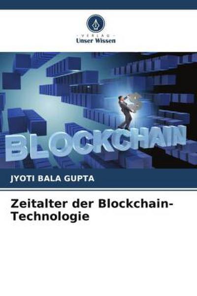 Zeitalter der Blockchain-Technologie