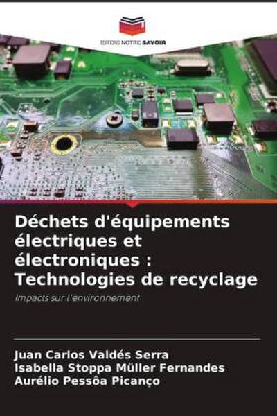 Déchets d’équipements électriques et électroniques : Technologies de recyclage