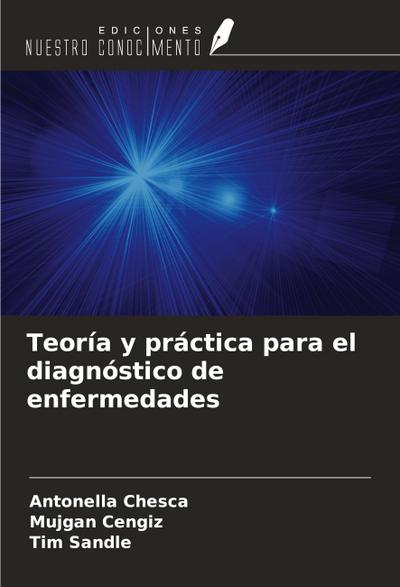 Teoría y práctica para el diagnóstico de enfermedades