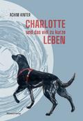 Charlotte und das viel zu kurze Leben