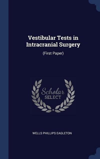 Vestibular Tests in Intracranial Surgery