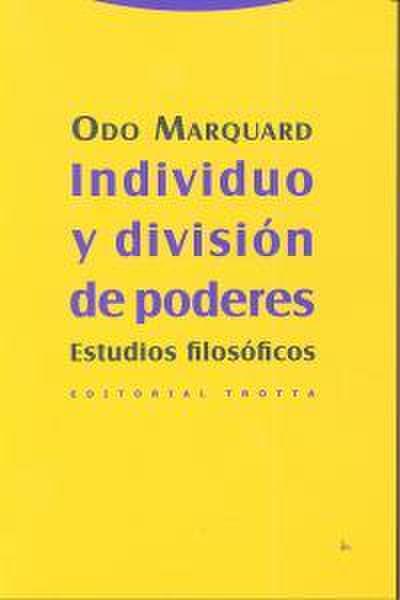 Individuo y división de poderes : estudios filosóficos