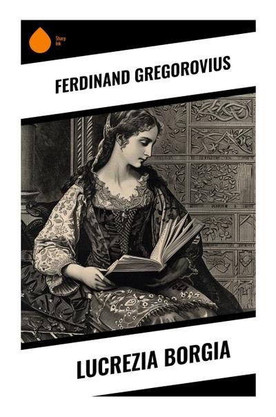 Lucrezia Borgia