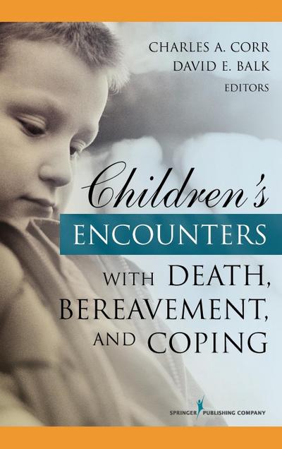 Children’s Encounters with Death, Bereavement, and Coping