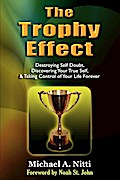 Trophy Effect