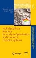 Multidisciplinary Methods for Analysis, Optimizati