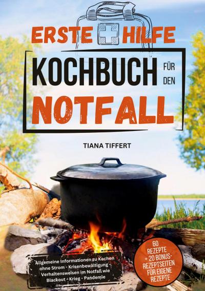 Erste Hilfe Kochbuch für den Notfall