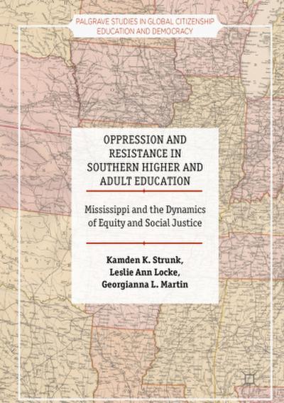 Oppression and Resistance in Southern Higher and Adult Education