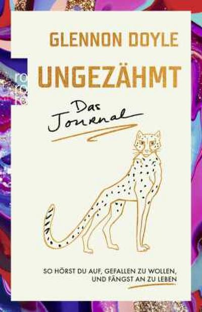 Ungezähmt - das Journal