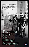 The Inner Story of the Suffrage Movement