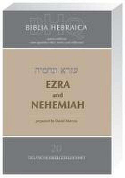 Biblia Hebraica Quinta (Bhq) Vol 20: Ezra and Nehemiah (Softcover)