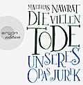 Die vielen Tode unseres Opas Jurek