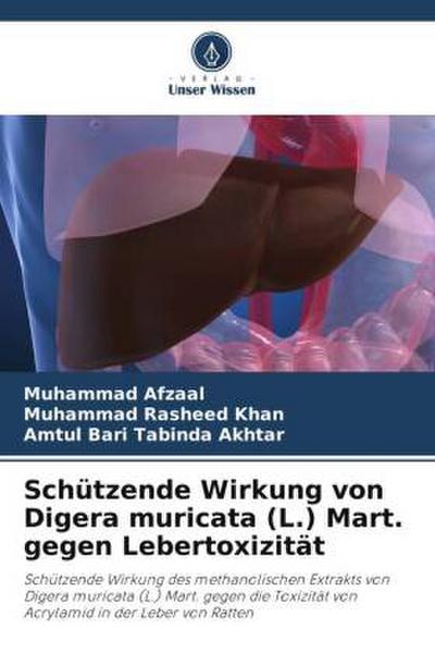 Schützende Wirkung von Digera muricata (L.) Mart. gegen Lebertoxizität