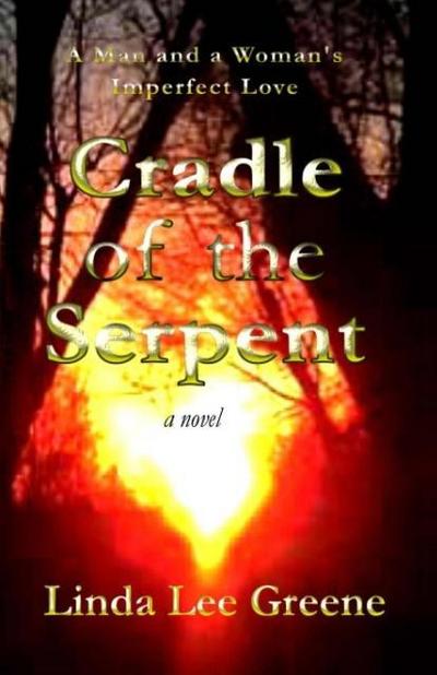 Cradle of the Serpent: A Man and a Woman’s Imperfect Love