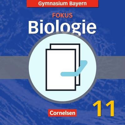 Fokus Biologie - Oberstufe - Gymnasium Bayern - 11. Jahrgangsstufe