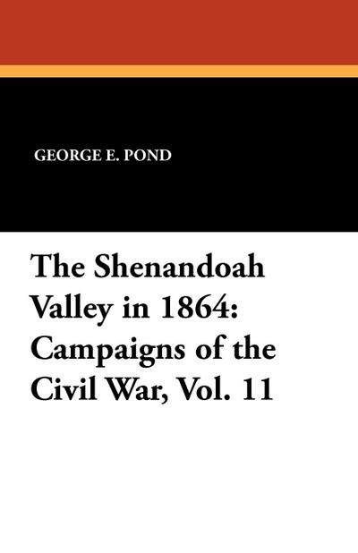 The Shenandoah Valley in 1864