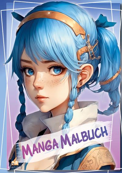 Manga Malbuch für Mädchen ab 8 Jahren mit 52 Ausmalbildern