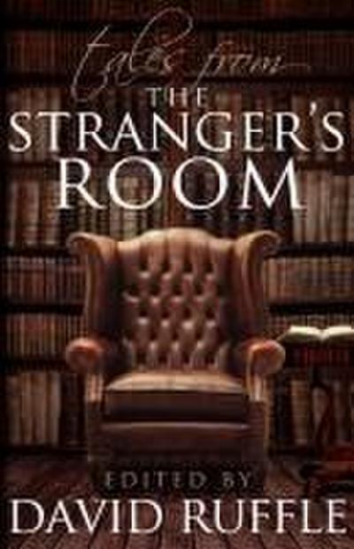 Sherlock Holmes Tales from the Stranger’s Room
