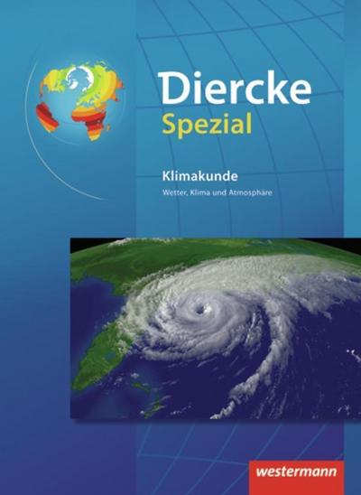 Diercke Spezial - Ausgabe 2009 für die Sekundarstufe II