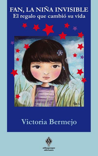 Fan, la niña invisible. El regalo que cambió su vida